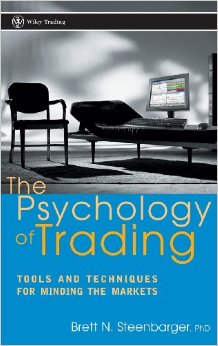 The Psychology of Trading Tools and Techniques for Minding the Markets